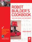 Robot Builder's Cookbook : Build and Design Your Own Robots - eBook
