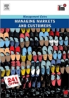Managing Markets and Customers : Revised Edition - Book