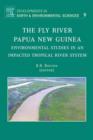 The Fly River, Papua New Guinea : Environmental Studies in an Impacted Tropical River System - eBook