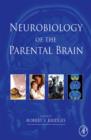 Neurobiology of the Parental Brain - eBook