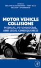Motor Vehicle Collisions: Medical, Psychosocial, and Legal Consequences - eBook