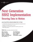 Next Generation SSH2 Implementation : Securing Data in Motion - eBook