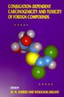 Conjugation-Dependent Carcinogenicity and Toxicity of Foreign Compounds - eBook