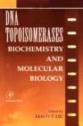 DNA Topoisomearases: Biochemistry and Molecular Biology - eBook
