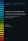 Retention and Selectivity in Liquid Chromatography : Prediction, Standardisation and Phase Comparisons - eBook