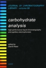 Carbohydrate Analysis : High Performance Liquid Chromatography and Capillary Electrophoresis - eBook