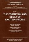 The Formation and Decay of Excited Species - eBook