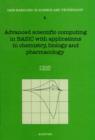 Advanced Scientific Computing in BASIC with Applications in Chemistry, Biology and Pharmacology - eBook