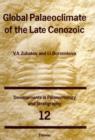 Global Palaeoclimate of the Late Cenozoic - eBook