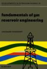 Fundamentals of Gas Reservoir Engineering - eBook
