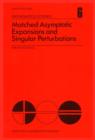 Matched Asymptotic Expansions and Singular Perturbations - eBook