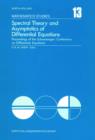 Spectral Theory and Asymptotics of Differential Equations : Proceedings of the Scheveningen Conference on Differential Equations, the Netherlands - eBook