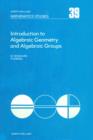 Introduction to Algebraic Geometry and Algebraic Groups - eBook