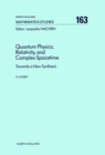 Quantum Physics, Relativity, and Complex Spacetime - eBook