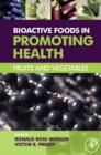 Bioactive Foods in Promoting Health : Fruits and Vegetables - eBook