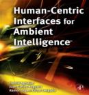 Human-Centric Interfaces for Ambient Intelligence - eBook