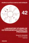 Laboratory Studies of Heterogeneous Catalytic Processes - eBook