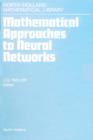 Mathematical Approaches to Neural Networks - eBook