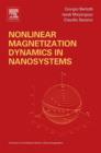 Nonlinear Magnetization Dynamics in Nanosystems - eBook