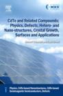 CdTe and Related Compounds; Physics, Defects, Hetero- and Nano-structures, Crystal Growth, Surfaces and Applications : Physics, CdTe-based Nanostructures, CdTe-based Semimagnetic Semiconductors, Defec - eBook