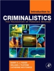 Introduction to Criminalistics : The Foundation of Forensic Science - eBook