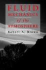 Fluid Mechanics of the Atmosphere - eBook