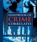 Handbook of Crime Correlates - eBook