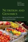 Nutrition and Genomics : Issues of Ethics, Law, Regulation and Communication - eBook