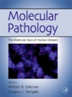 Molecular Pathology : The Molecular Basis of Human Disease - eBook