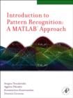 Introduction to Pattern Recognition : A Matlab Approach - eBook