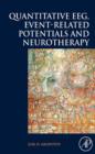 Quantitative EEG, Event-Related Potentials and Neurotherapy - eBook
