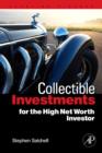 Collectible Investments for the High Net Worth Investor - eBook