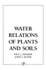 Water Relations of Plants and Soils - eBook