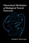 Theoretical Mechanics of Biological Neural Networks - eBook