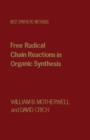 Free Radical Chain Reactions in Organic Synthesis - eBook
