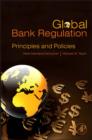 Global Bank Regulation : Principles and Policies - eBook