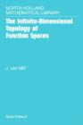 The Infinite-Dimensional Topology of Function Spaces - eBook