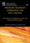 Pressure Transient Formation and Well Testing : Convolution, Deconvolution and Nonlinear Estimation - eBook