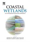 Coastal Wetlands : An Integrated Ecosystem Approach - eBook
