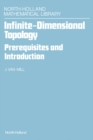 Infinite-Dimensional Topology : Prerequisites and Introduction - eBook