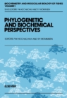 Phylogenetic and Biochemical Perspectives - eBook