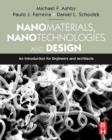 Nanomaterials, Nanotechnologies and Design : An Introduction for Engineers and Architects - eBook