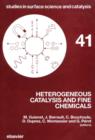 Heterogeneous Catalysis and Fine Chemicals - eBook