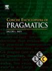 Concise Encyclopedia of Pragmatics - eBook