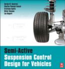 Semi-Active Suspension Control Design for Vehicles - eBook
