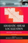Adiabatic Shear Localization : Frontiers and Advances - eBook