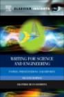 Writing for Science and Engineering : Papers, Presentations and Reports - eBook