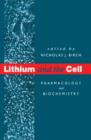 Lithium and the Cell : Pharmacology and Biochemistry - eBook