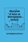 Adsorption of Gases on Heterogeneous Surfaces - eBook