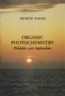 Organic Photochemistry : Principles and Applications - eBook
